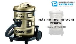 Máy hút bụi công nghiệp Hitachi CV-970Y/BR có tốt không? Có đáng mua không?