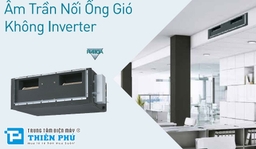 Những lý do nên mua điều hòa âm trần nối ống gió Panasonic 22000btu S-22PF1H5/U-22PV1H5