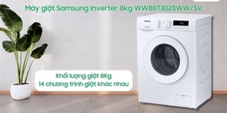 Đánh giá máy giặt Samsung WW80T3020WW/SV 8kg có đáng mua năm 2023 không?