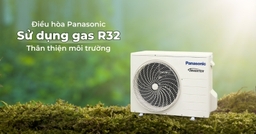 Dòng gas R32 sử dụng trên điều hòa Panasonic 24000btu CU/CS-N24ZKH-8 có vai trò thế nào